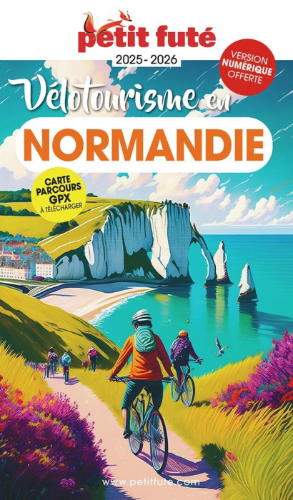 Emprunter Petit Futé Vélotourisme en Normandie. Edition 2025 livre