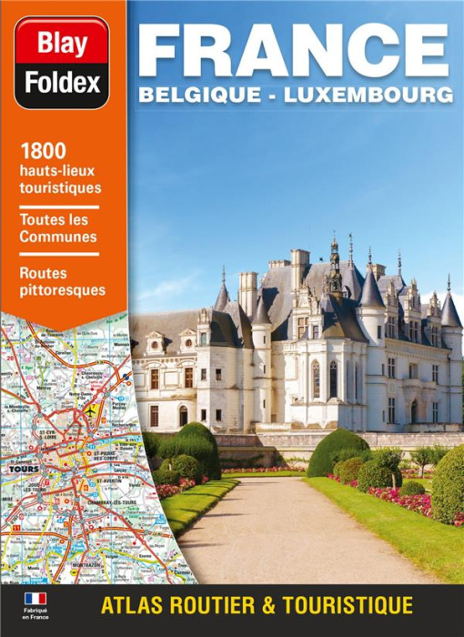 Emprunter Atlas routier et touristique France-Belgique-Luxembourg. 1/250 000, Edition 2018 livre