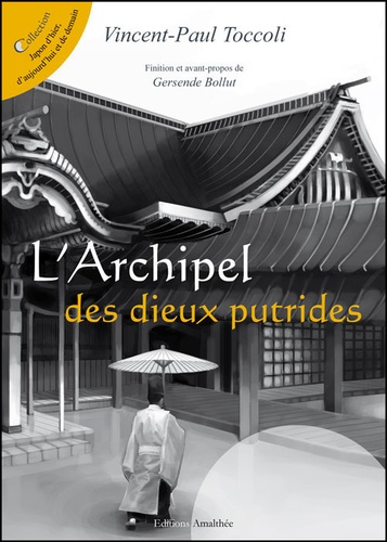 Emprunter L'archipel des dieux putrides livre