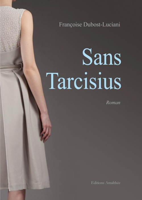 Emprunter Sans Tarcisius livre