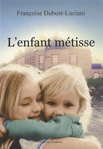 Emprunter L'enfant métisse livre