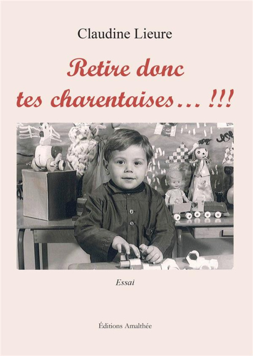 Emprunter Retire donc tes charentaises... !!! livre