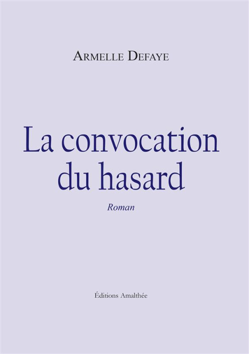 Emprunter La convocation du hasard livre
