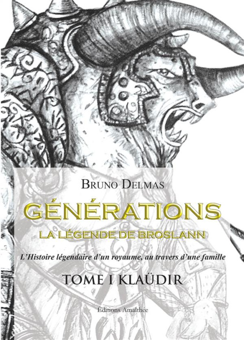 Emprunter Générations, la légende de Broslann Tome 1 : Klaüdir livre