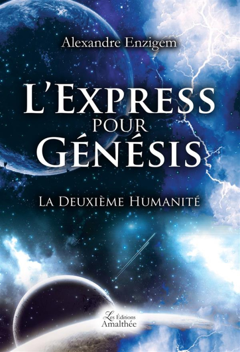 Emprunter L'express pour Génésis. La deuxième humanité livre