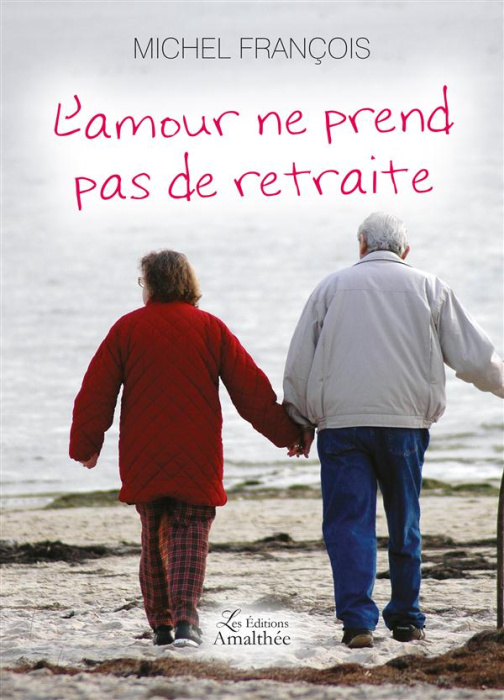 Emprunter L'amour ne prend pas de retraite livre
