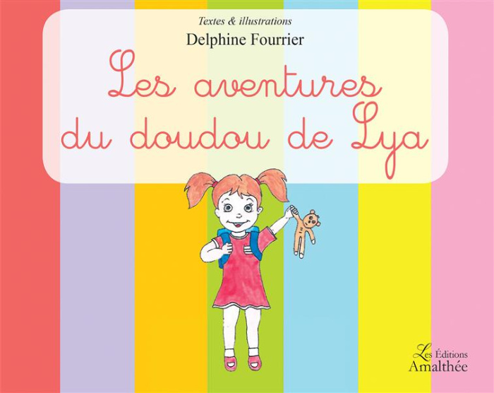 Emprunter Les aventures du doudou de Lya livre