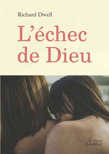 Emprunter L'échec de Dieu livre