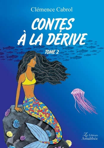 Emprunter Contes à la dérive Tome 2 livre