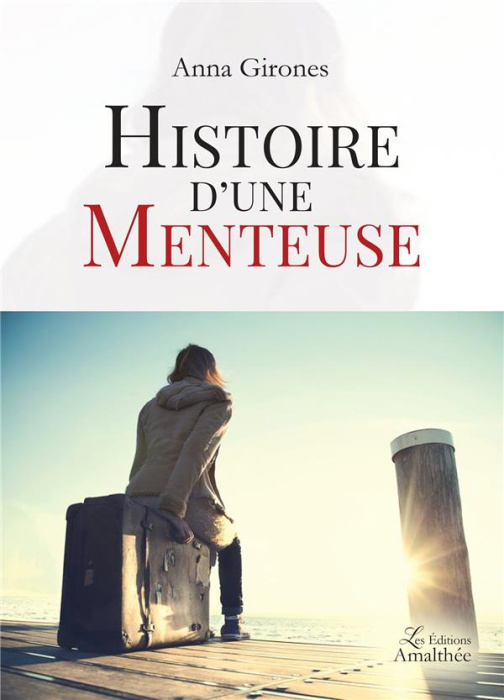 Emprunter Histoire d'une menteuse livre