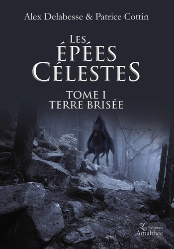 Emprunter Les épées célestes Tome 1 : Terre brisée livre
