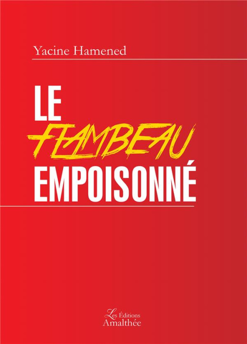 Emprunter Le flambeau empoisonné livre