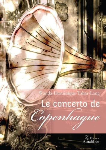 Emprunter Le concerto de Copenhague livre