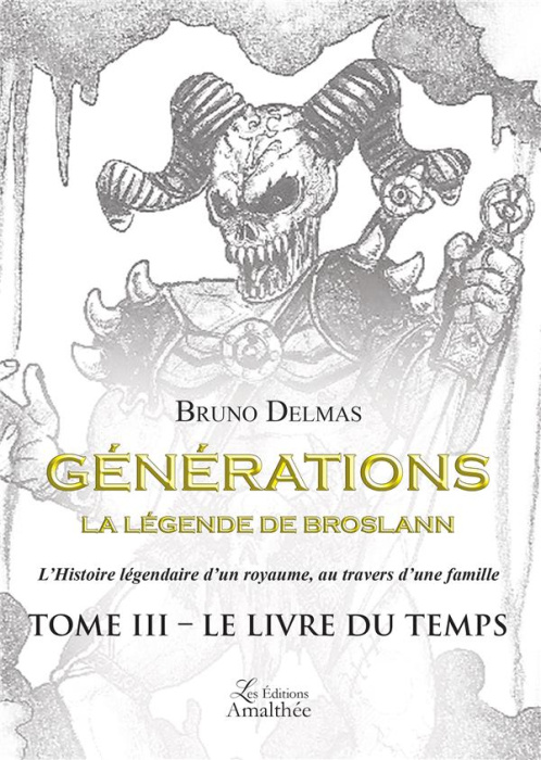 Emprunter Générations la légende de Broslann. Tome III, Le livre du temps livre