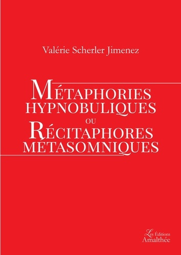 Emprunter Métaphories hypnobuliques ou récitaphores métasomniques livre