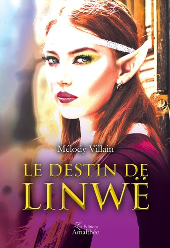 Emprunter Le destin de Linwë livre