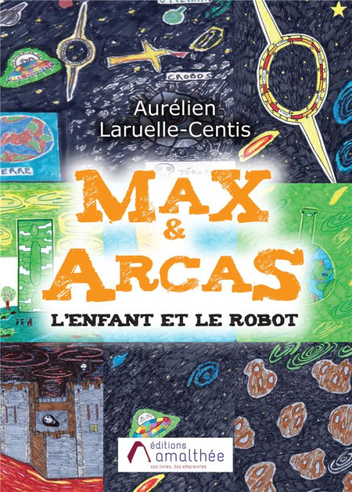 Emprunter Max & Arcas. L'Enfant et le robot livre