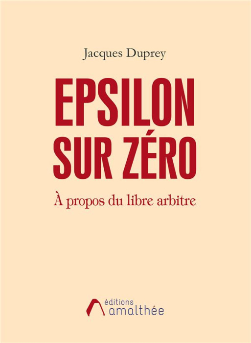 Emprunter Epsilon sur zéro. A propos du libre arbitre livre
