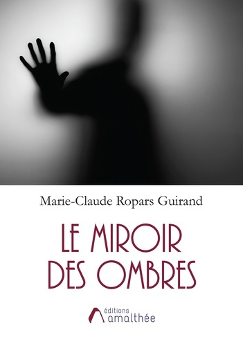 Emprunter Le miroir des ombres livre