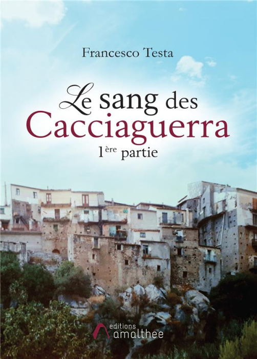 Emprunter Le sang des Cacciaguerra. 1re partie livre