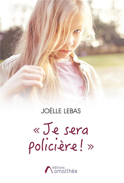 Emprunter Je sera policière ! livre