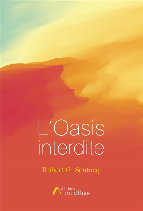 Emprunter L'oasis interdite livre