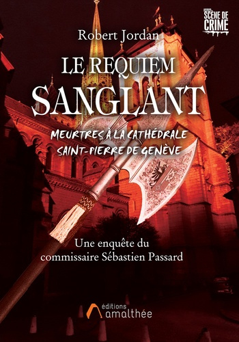 Emprunter Le requiem sanglant. Meurtres à la cathédrale Saint-Pierre de Genève livre