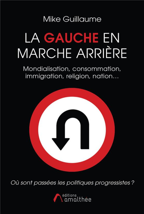 Emprunter La Gauche en marche arrière livre
