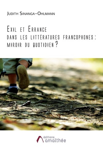 Emprunter Exil et errance dans les littératures francophones : miroir du quotidien ? livre