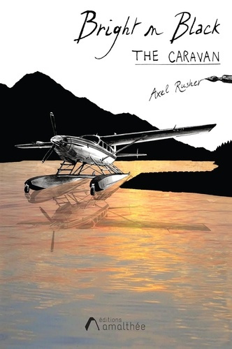 Emprunter Bright n Black. Tome 1, The Caravan livre