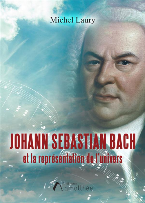 Emprunter Johann Sebastian Bach et la représentation de l'univers livre