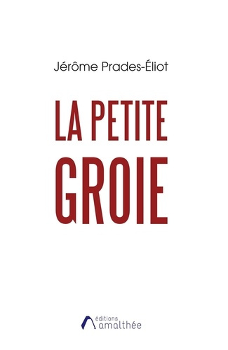 Emprunter La petite groie livre