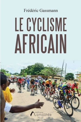 Emprunter Le cyclisme africain livre