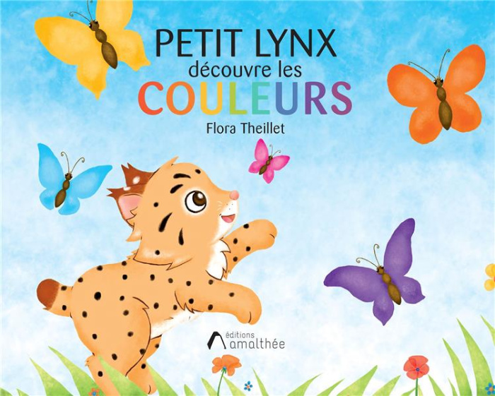 Emprunter Petit Lynx découvre les couleurs livre