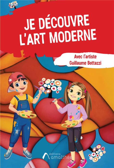 Emprunter Je découvre l'art moderne avec l'artiste Guillaume Bottazzi livre