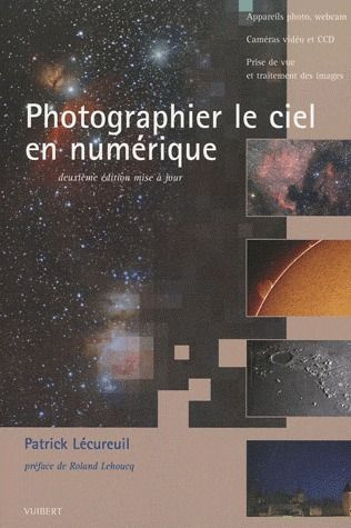 Emprunter Photographier le ciel en numérique. 2e édition livre