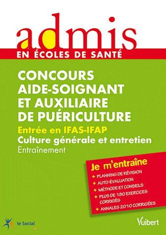 Emprunter Concours Aide-Soignant et Auxiliaire de Puériculture, Entrée en IFAS-IFAP Culture générale et entret livre