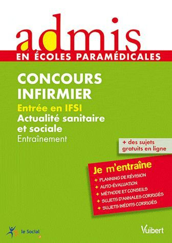 Emprunter Concours infirmier, Entrée en IFSI Actualité sanitaire et sociale. Entraînement livre