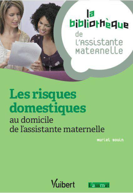 Emprunter Les risques domestiques au domicile de l'assistante maternelle livre