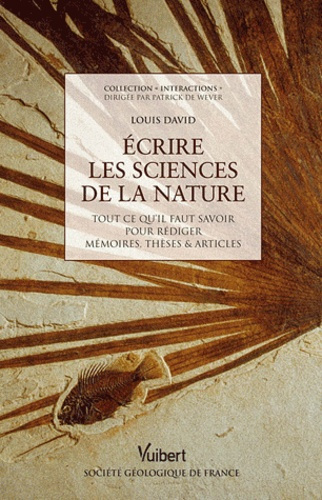 Emprunter Ecrire les sciences de la nature. Tout ce qu'il faut savoir pour rédiger mémoires, thèses & articles livre