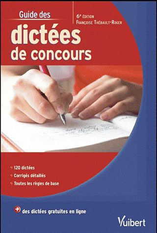Emprunter Guide des dictées de concours. 6e édition livre