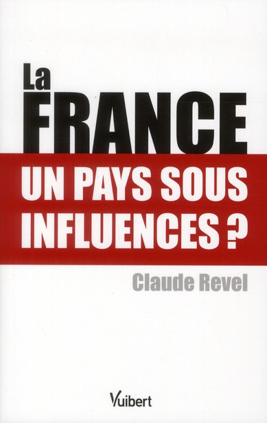 Emprunter La France. Un pays sous influences ? livre