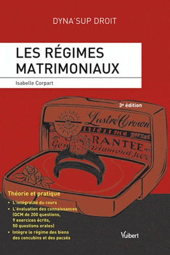 Emprunter Les régimes matrimoniaux. 3e édition livre