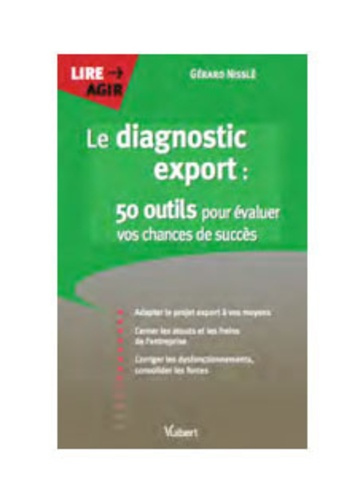 Emprunter Le diagnostic export 50 : outils pour évaluer vos chances de succès livre