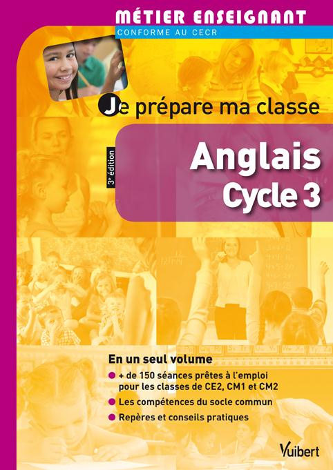 Emprunter Je prépare ma classe Anglais Cycle 3. 3e édition livre