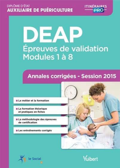Emprunter Diplôme d'Etat d'auxiliaire de puériculture DEAP. Sujets corrigés - Session 2015, 2e édition livre