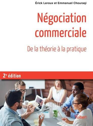 Emprunter Négociation commerciale. Toutes les bases théoriques de psychologie et de management ; Exercices cor livre