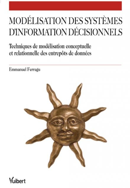 Emprunter Modélisation des systèmes d'information décisionnels. Technique de modélisation conceptuelle et rela livre