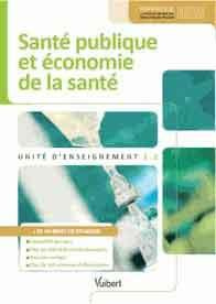 Emprunter Santé publique et économie de la santé. Unité d'enseignement 1.2 livre