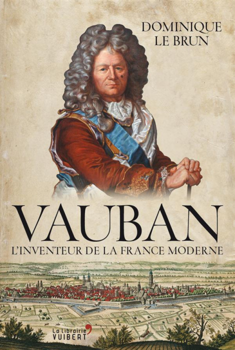 Emprunter Vauban. L'inventeur de la France moderne livre